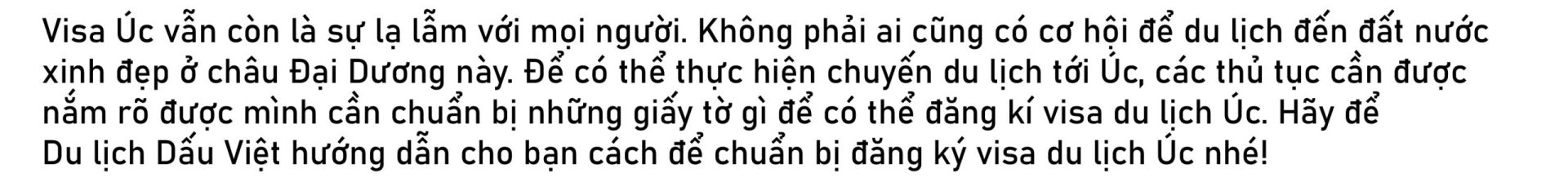 Hồ sơ du lịch Úc