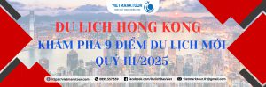 Du lịch Hong Kong có gì mới